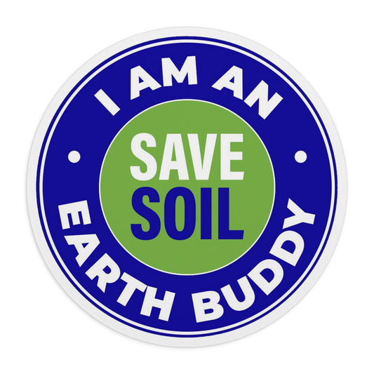 I Am an Earth Buddy - Save Soil - Mouse Pad