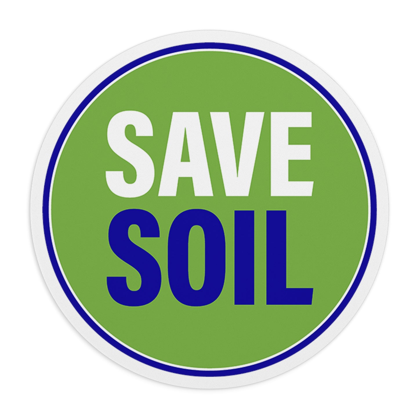 Save Soil - Mouse Pad